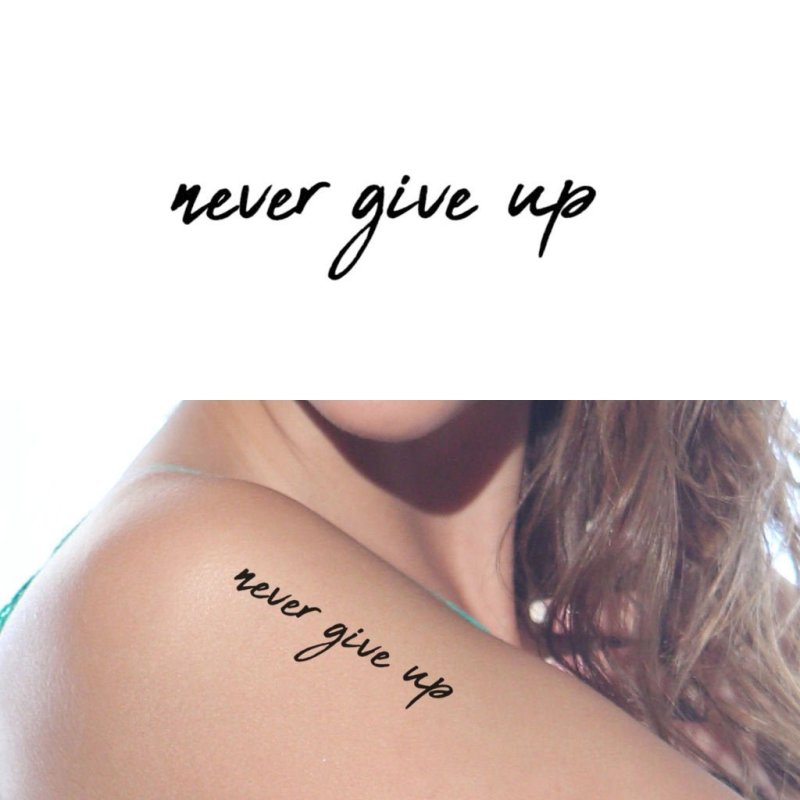 Тату с надписью never give up