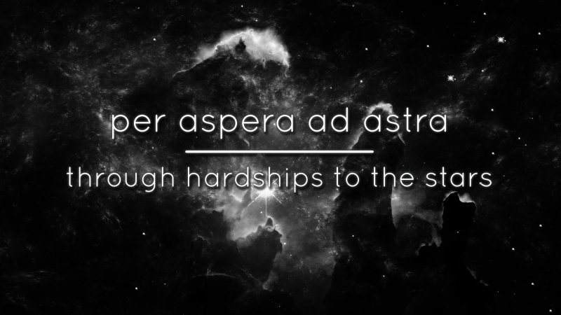 Per aspera ad Astra через тернии к звездам